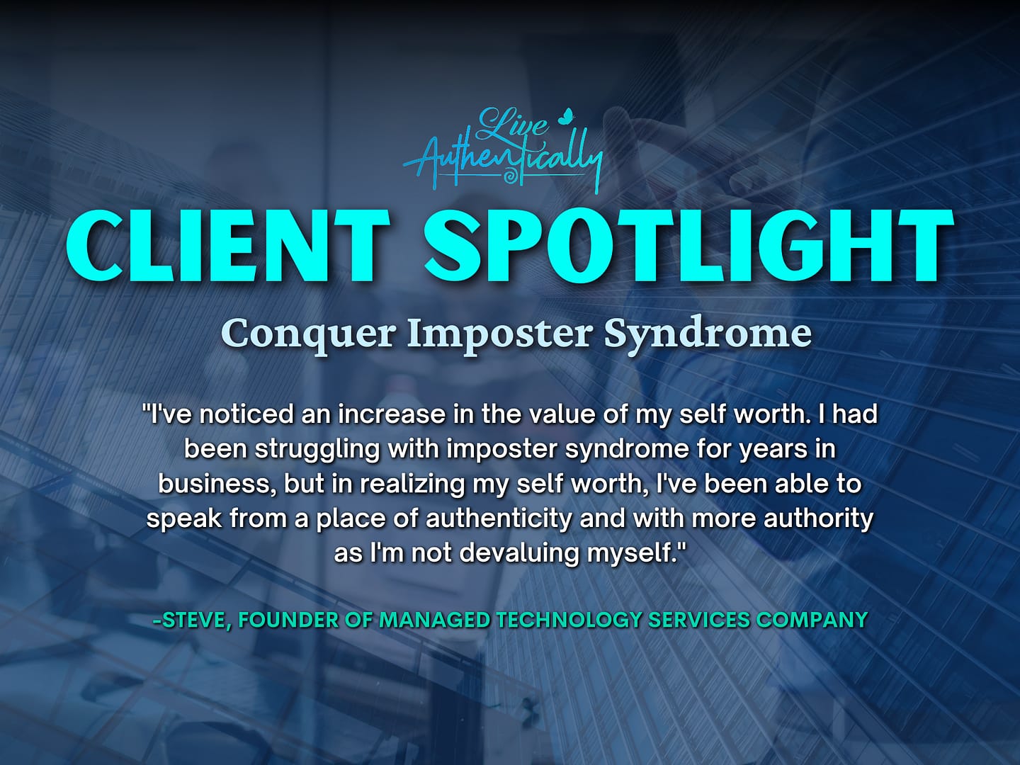 Client Spotlight Conquer Imposter Syndrome