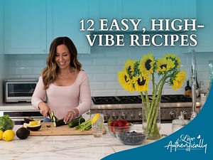 12 Easy, High-Vibe Recipes